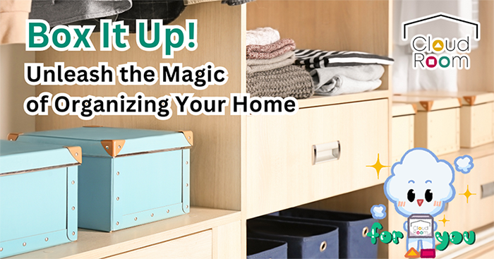 Box It Up: Unleash the Magic of Organizing Your Home!✨