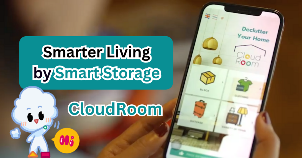 Smarter Living by Smart Storage “CloudRoom”